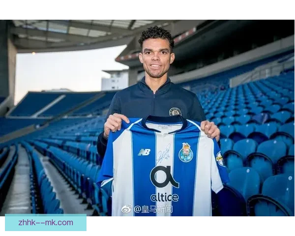 佩佩告别波尔图正式宣布挂靴 结束传奇生涯开启新篇章