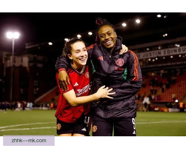 图恩曼联女足核心地位稳固成不可动摇支柱球队未来发展关键
